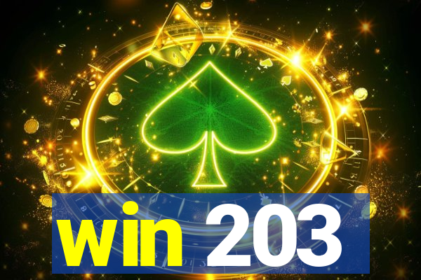 win 203